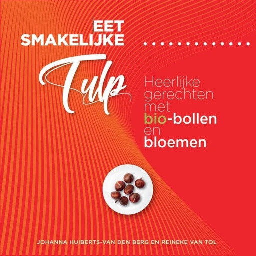 [A1998] Boek Eet Smakelijke Tulp